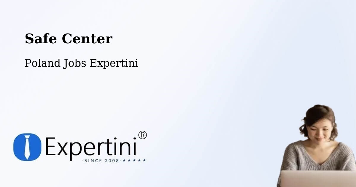 Safety Center – Czerwonak - Poland Jobs Expertini
